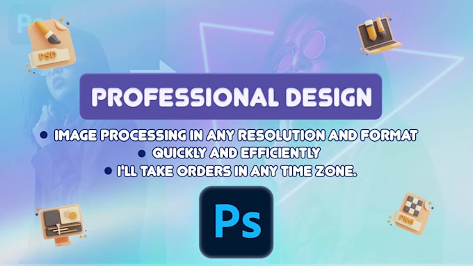 create custom design , photo editing , creating promotional posts