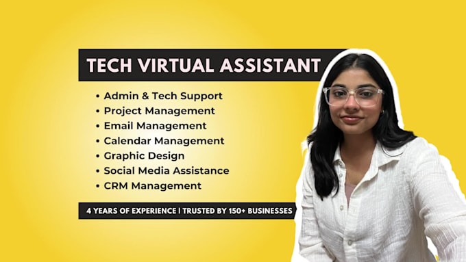 be your tech savvy virtual assistant