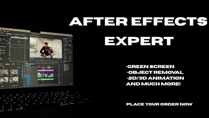 be your after effects expert for video editing and animation