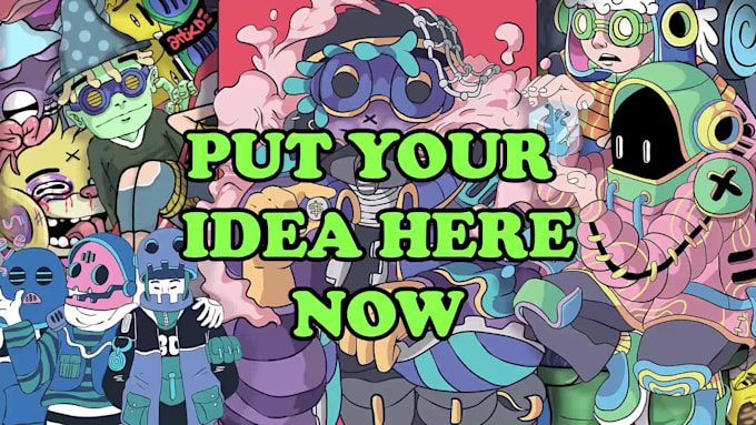 turn your ideas into extraordinary and eccentric