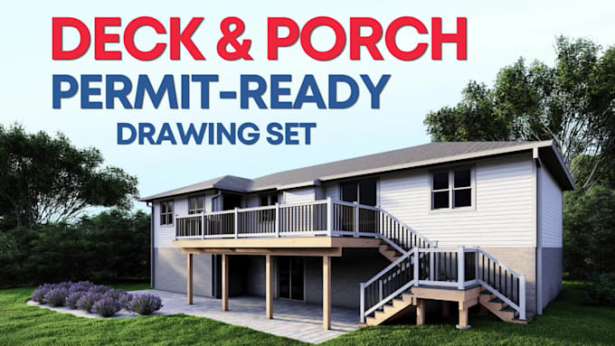 design deck, porch, covered patio permit drawing sets