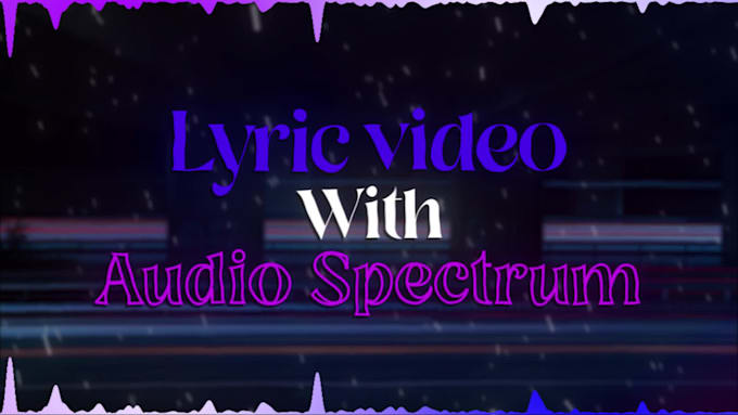 make a lyric video with audio spectrum for your song