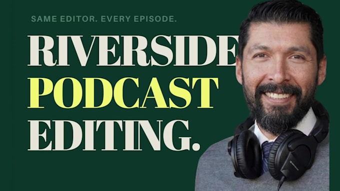 edit and produce your riverside podcast