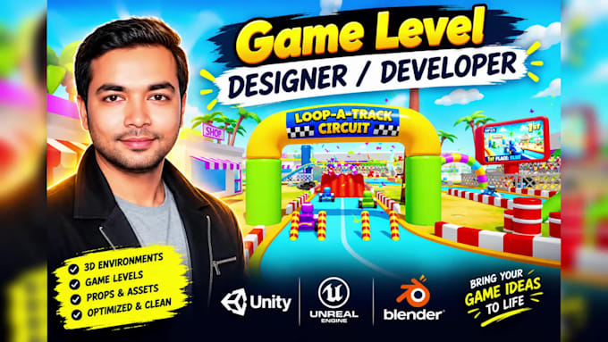 do level design, environment or mobile and webgl game in unity or unreal