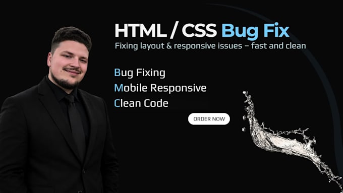 quickly fix any website bugs or issues HTML, CSS, js
