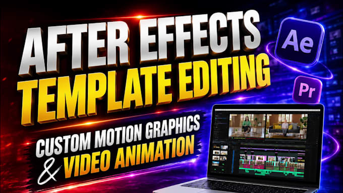 edit and customize any after effects template professionally