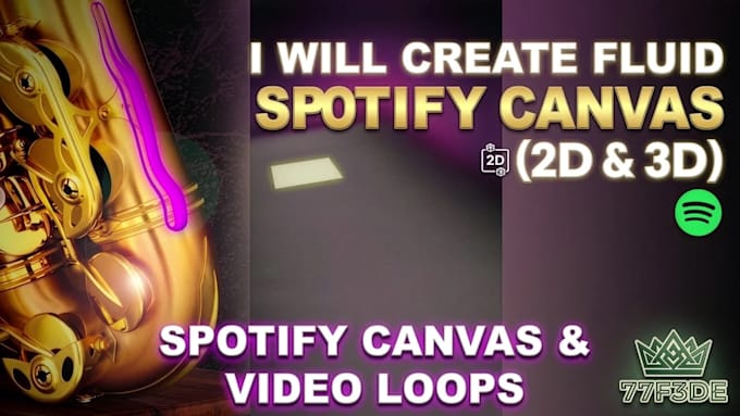 create a seamless 2d 3d spotify canvas animation for indie artists