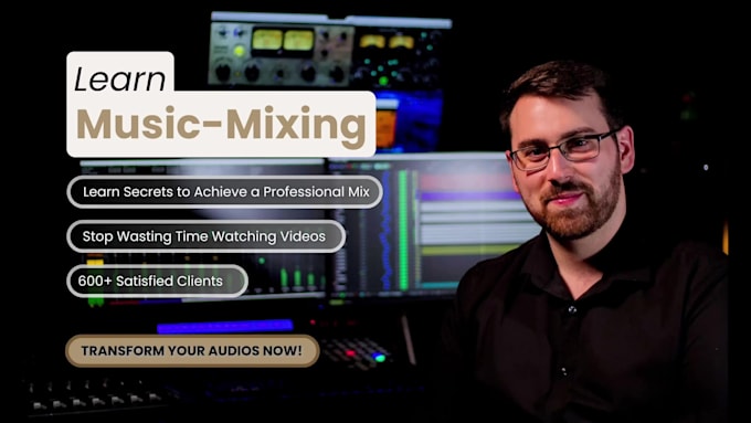 professionally teach you how to mix and produce your music