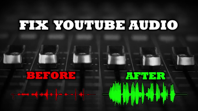 fix audio for your youtube video