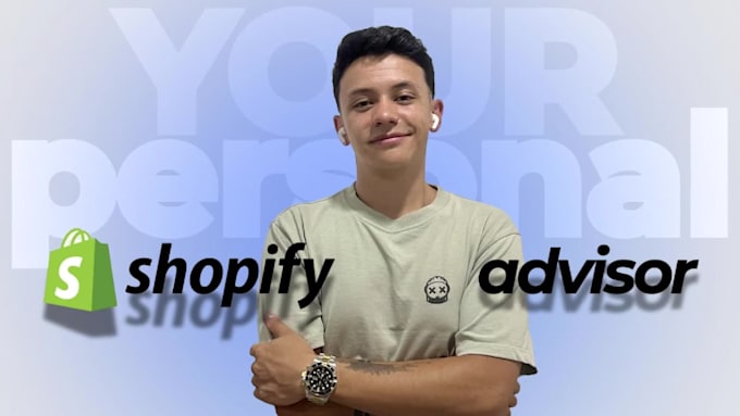 be your personal shopify advisor