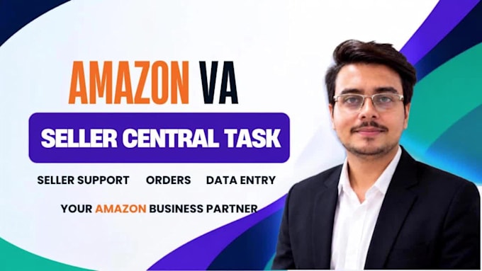 be your amazon virtual assistant for seller central tasks