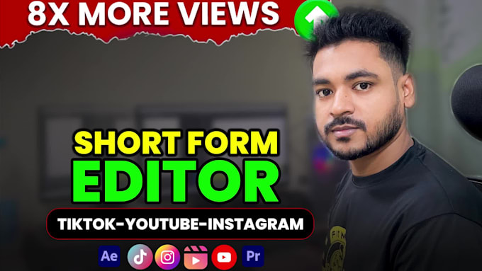 be youtube short video editor, instagram reels, tik tok