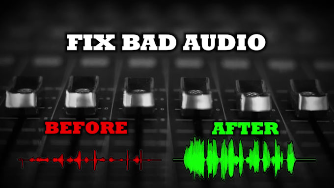 fix your bad audio