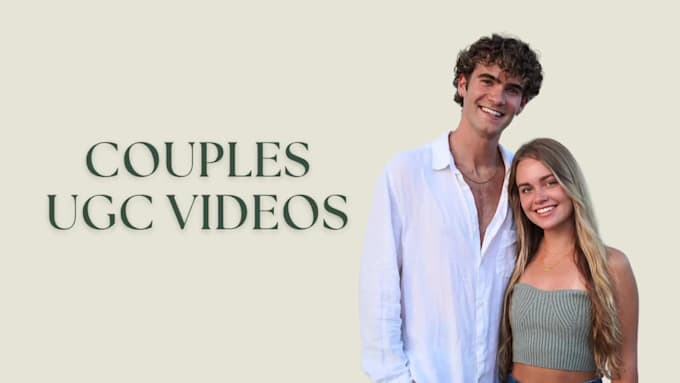 create a couples relationship ugc video for tiktok or reels