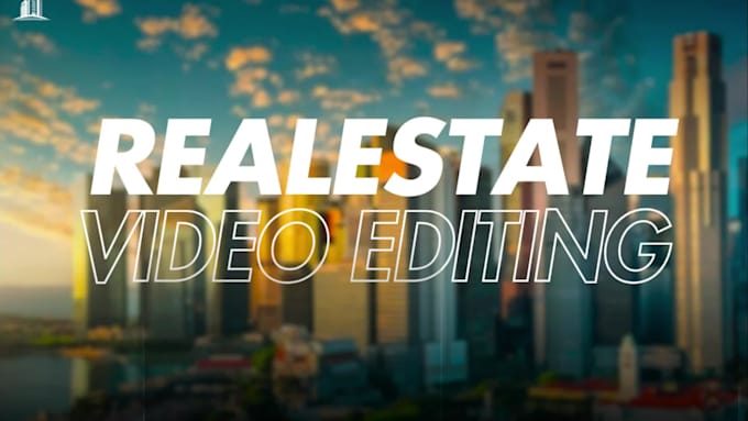 do real estate video editing