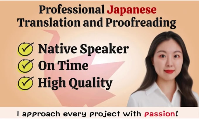 deliver high quality japanese translation and proofreading