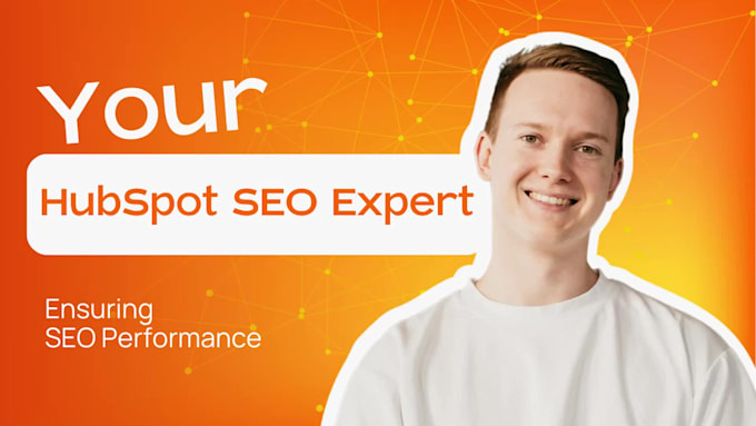 be your hubspot SEO expert