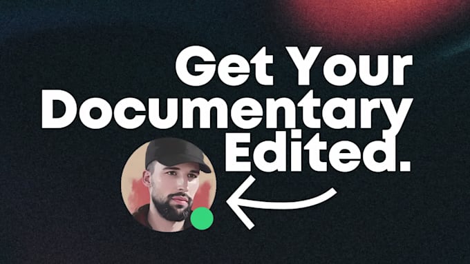 do creative documentary editing