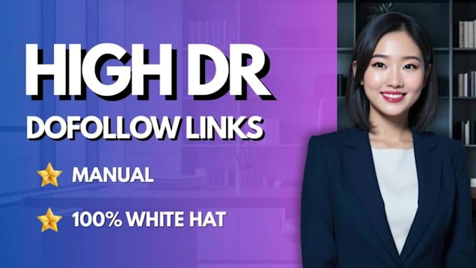 build high dr dofollow backlinks for google off page seo ranking