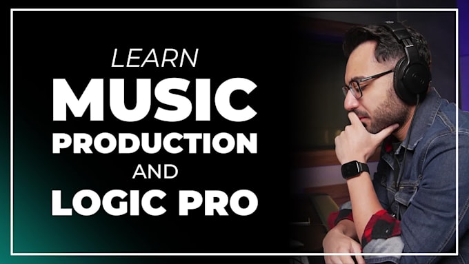 teach music production and mixing in logic pro