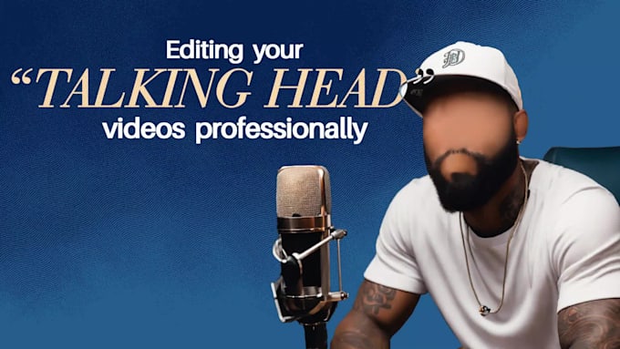 professionally edit talking head videos