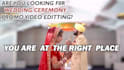do professional cinematic wedding video editing