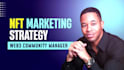 create your community manager ico nft marketing strategy