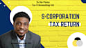 handle your s corp tax preparation as a CPA