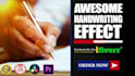 add the awesome handwriting animation video effect