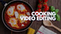 edit cooking videos that people cant stop watching