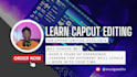 teach you capcut video editing with step by step lessons