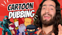 provide professional cartoon dubbing with unique character voices