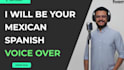 record a professional spanish voice over