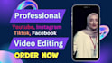 do youtube, instagram, tik tok editor, social media, and birthday video editing