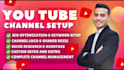 create and setup youtube channel professionally