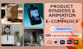 make realistic 3d product renders and product animation for ecommerce