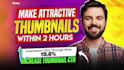 design an attractive thumbnail with in 2 hours