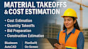 prepare material takeoffs and cost estimation for construction projects