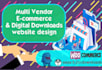 build dokan,wcfm or digital download multi vendor ecommerce marketplace website