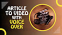 convert your article, blog post or script to video with voice over