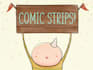 draw a comic strip cartoon with your idea