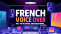 record and edit your french voice over