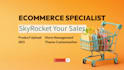 be your ecommerce manager for product management and store customization