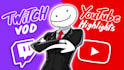 edit quality long youtube videos from your twitch or kick stream vods