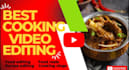 edit food video, recipe editing, cooking video and thumbnail