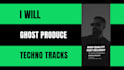 ghost produce a high quality techno track