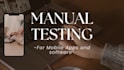 do QA testing for website, mobile apps and software