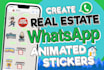 create real estate whatsapp animated stickers