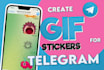 create animated GIF stickers for telegram