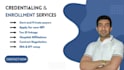 do credentialing, contracting and enrollment for you